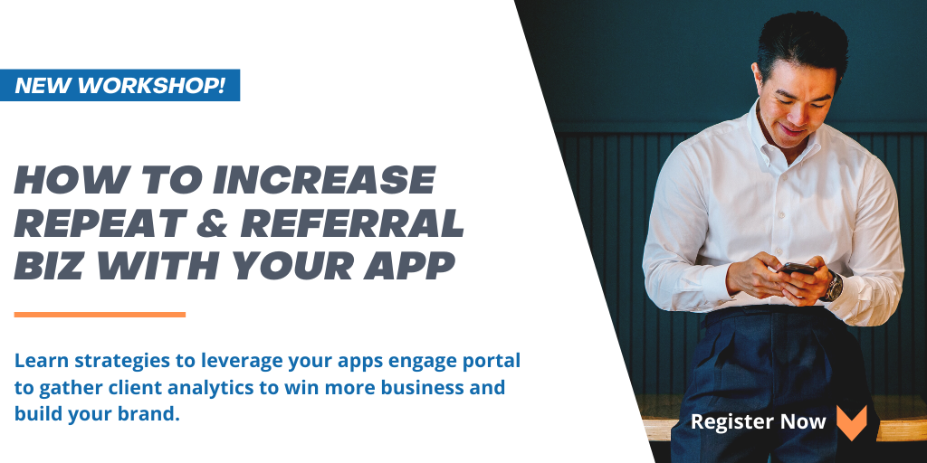How to increase repeat & referral business with your app